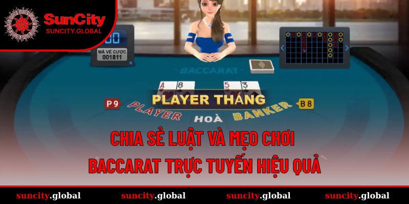 Hướng dẫn chơi Baccarat thắng lớn mỗi ngày