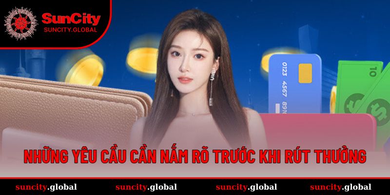 Hội viên cần nắm rõ những điều khoản trước khi rút tiền