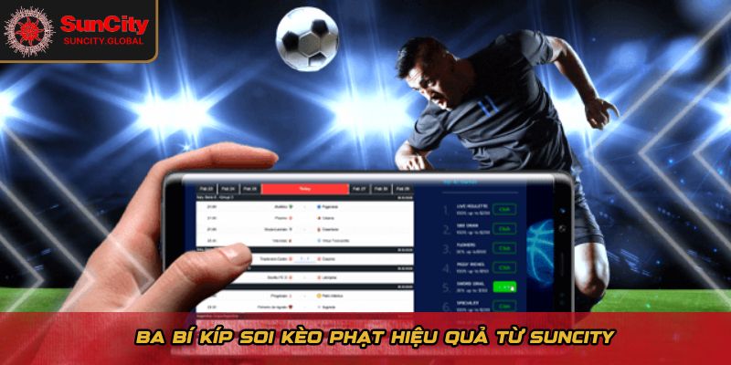 Ba bí kíp soi kèo phạt góc hiệu quả từ Suncity