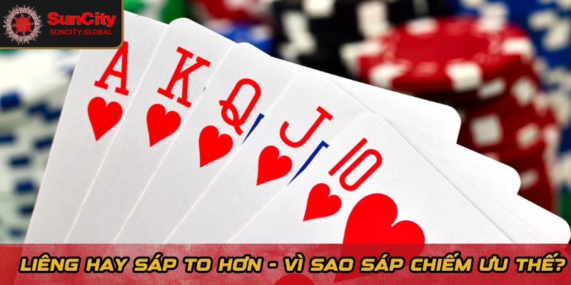 Liêng Hay Sáp To Hơn - Giải Thích Đơn Giản, Dễ Hiểu 3 Liêng hay sáp to hơn - Vì sao sáp chiếm ưu thế?